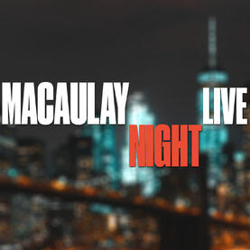 macaulay night live event